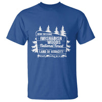 Iwishabish Woods National Forest T Shirt Funny Land of Audacity Meme Sassy Humor - Wonder Print Shop