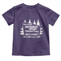Iwishabish Woods National Forest Toddler T Shirt Funny Land of Audacity Meme Sassy Humor - Wonder Print Shop