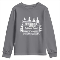 Iwishabish Woods National Forest Youth Sweatshirt Funny Land of Audacity Meme Sassy Humor - Wonder Print Shop