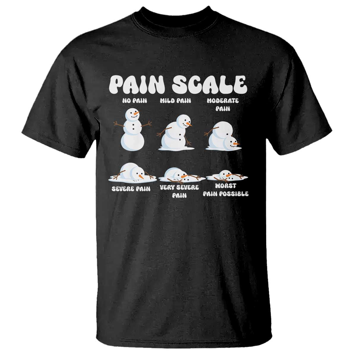 Funny Snowman Pain Scale Christmas T Shirt Melting Snowman Holiday Humor - Wonder Print Shop