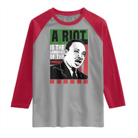 Martin Luther King MLK Raglan Shirt A Riot Is The Language Of The Unheard Civil Rights