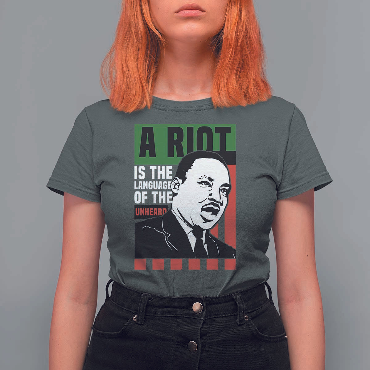 Martin Luther King MLK T Shirt For Women A Riot Is The Language Of The Unheard Civil Rights - Wonder Print Shop