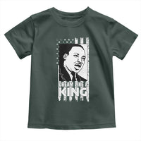 Martin Luther King MLK Toddler T Shirt Dream Like A King Black History American Flag
