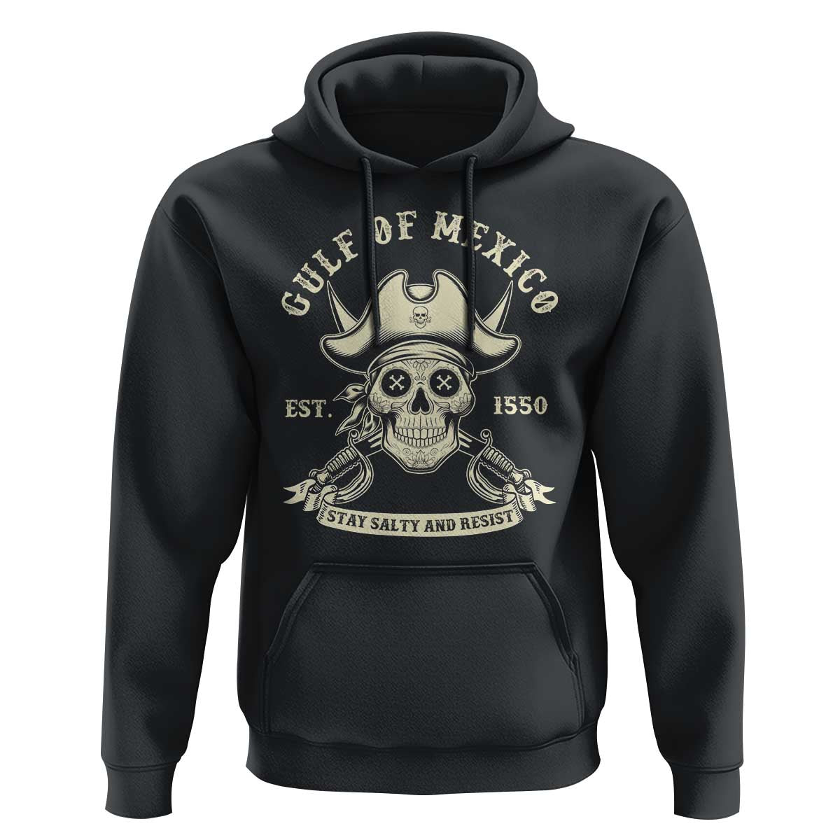 Gulf of Mexico Pirate Sugar Skull Hoodie Est 1550 Stay Salty And Resist