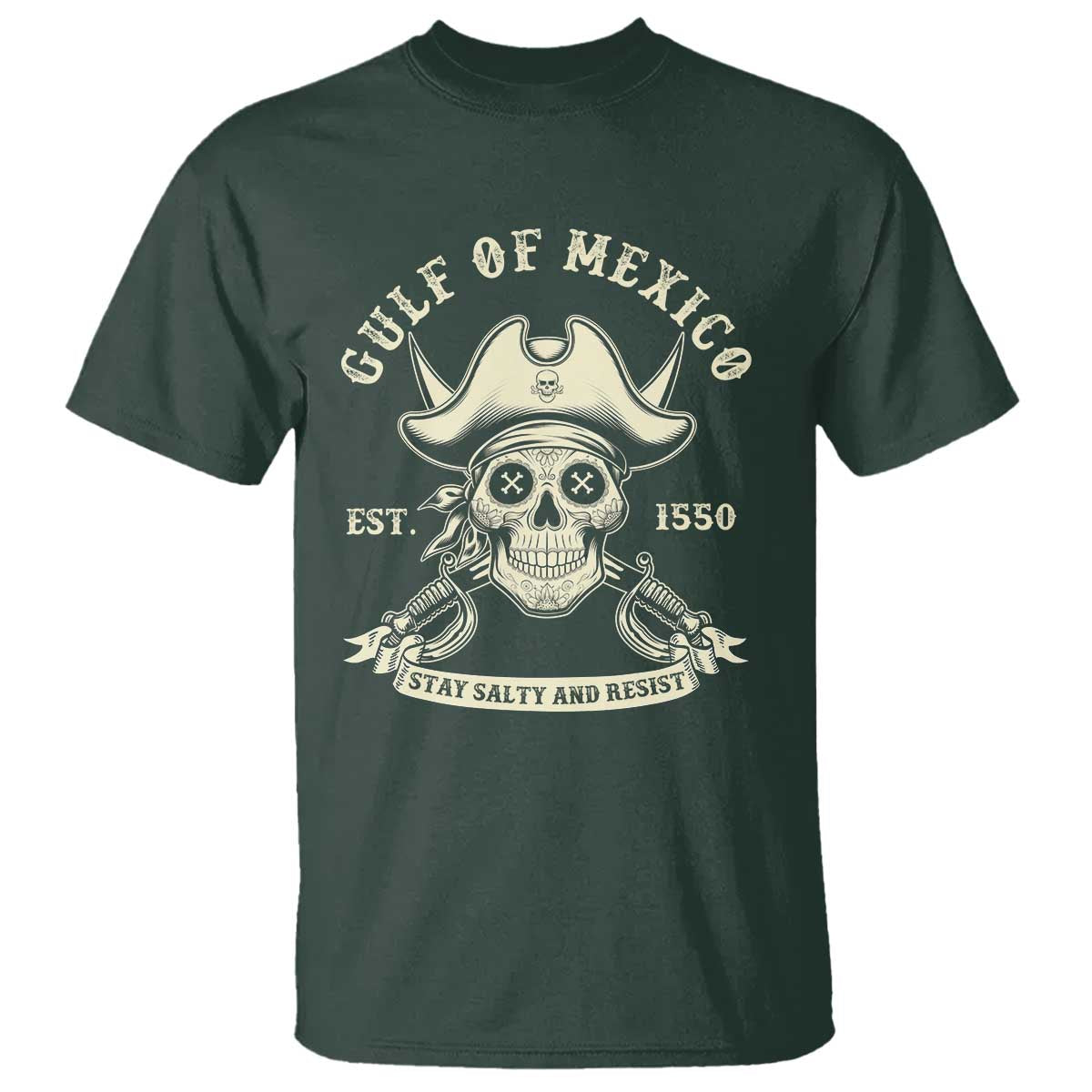 Gulf of Mexico Pirate Sugar Skull T Shirt Est 1550 Stay Salty And Resist
