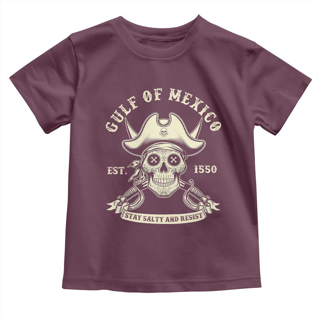 Gulf of Mexico Pirate Sugar Skull Toddler T Shirt Est 1550 Stay Salty And Resist