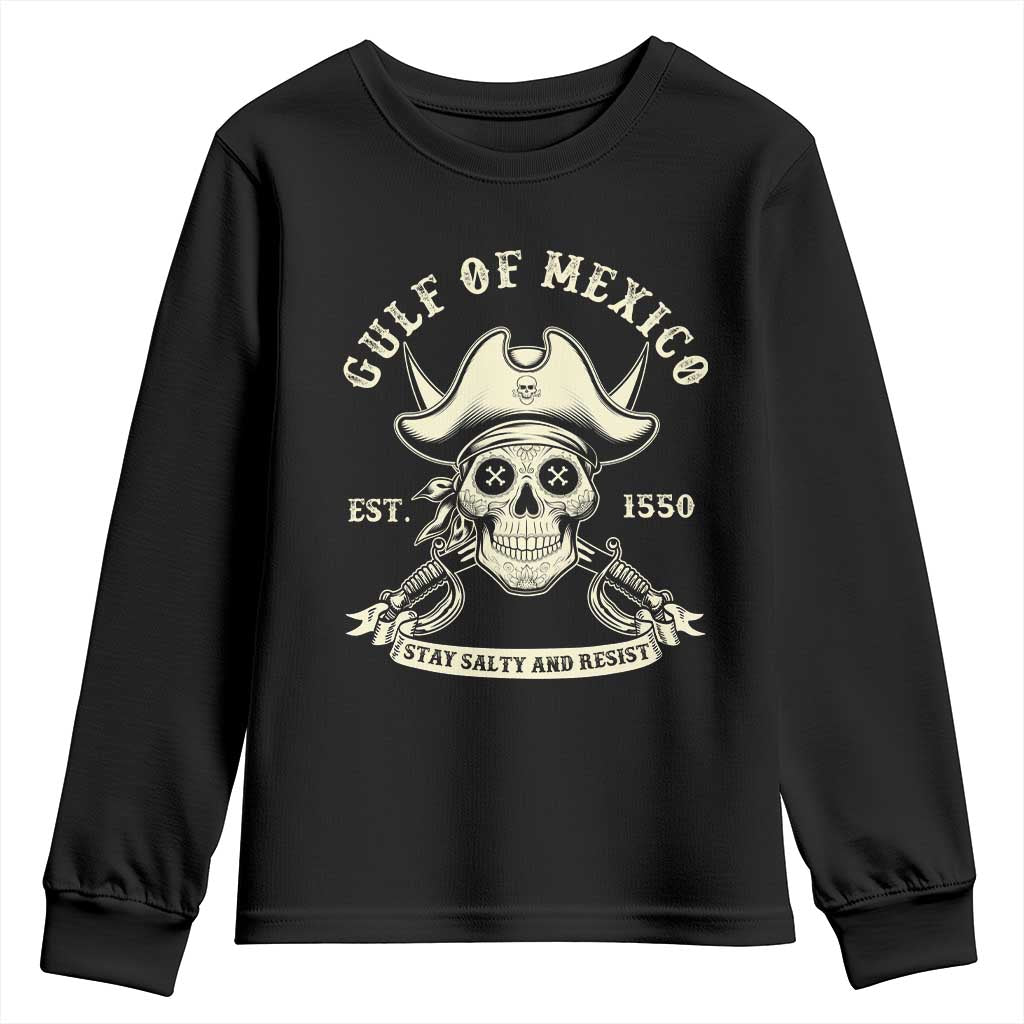 Gulf of Mexico Pirate Sugar Skull Youth Sweatshirt Est 1550 Stay Salty And Resist