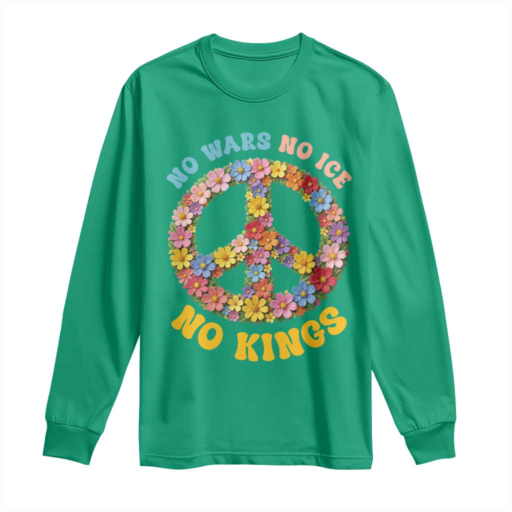 No Wars No Ice No Kings Retro Flower Long Sleeve Shirt Hippie Floral Peace Sign Social Justice Anti War Protest