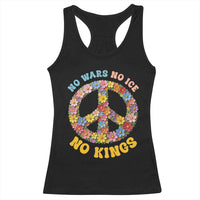 No Wars No Ice No Kings Retro Flower Racerback Tank Top Hippie Floral Peace Sign Social Justice Anti War Protest