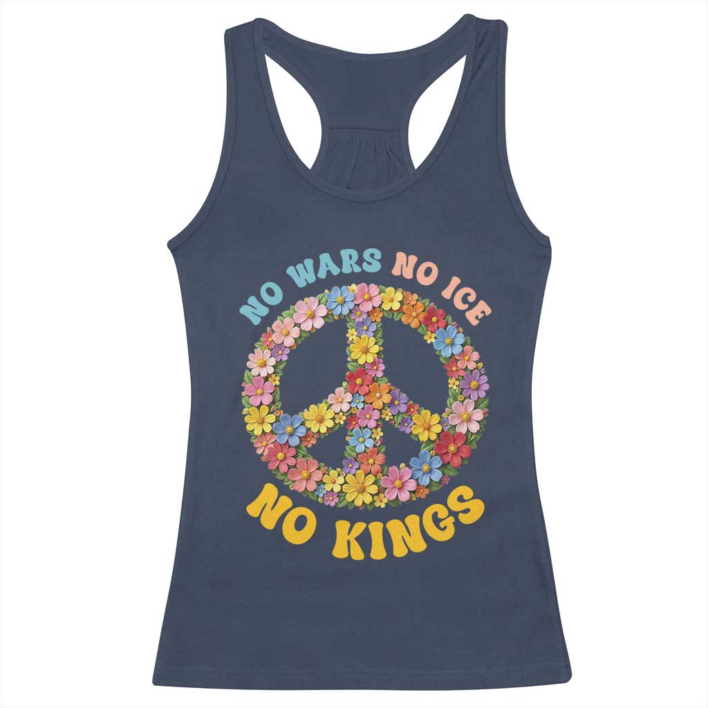 No Wars No Ice No Kings Retro Flower Racerback Tank Top Hippie Floral Peace Sign Social Justice Anti War Protest