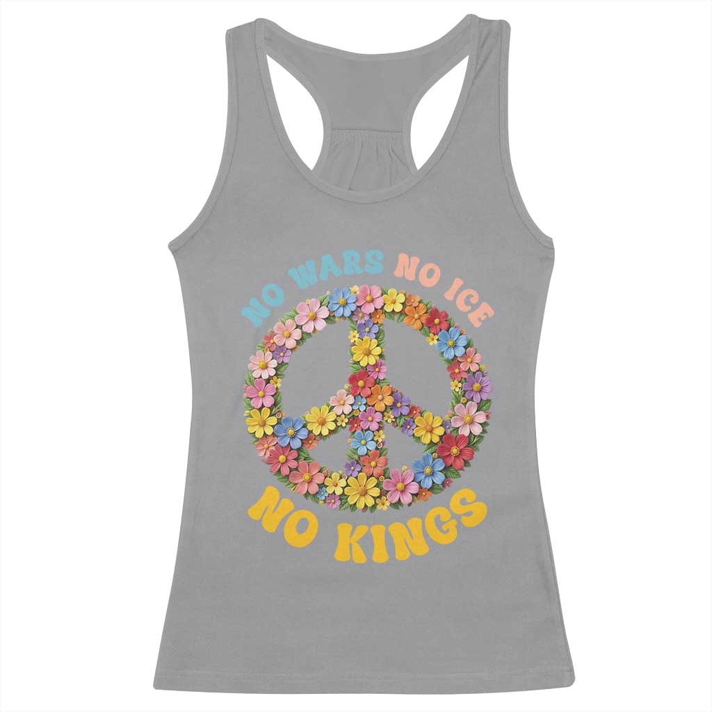 No Wars No Ice No Kings Retro Flower Racerback Tank Top Hippie Floral Peace Sign Social Justice Anti War Protest