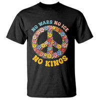No Wars No Ice No Kings Retro Flower T Shirt Hippie Floral Peace Sign Social Justice Anti War Protest