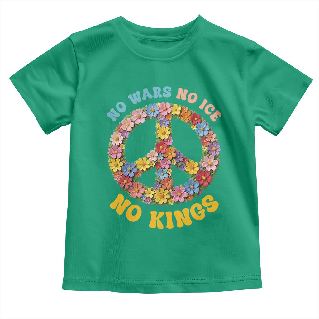 No Wars No Ice No Kings Retro Flower Toddler T Shirt Hippie Floral Peace Sign Social Justice Anti War Protest