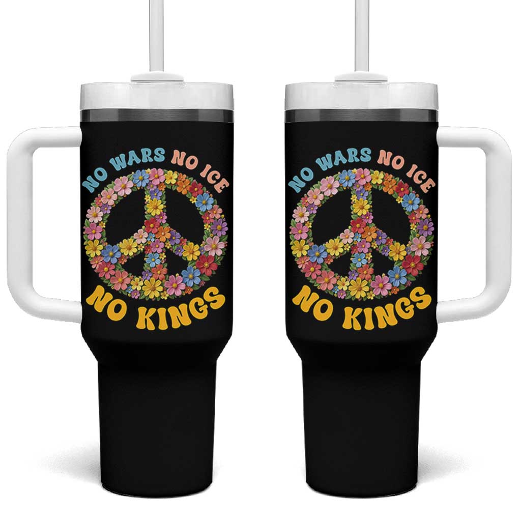No Wars No Ice No Kings Retro Flower Tumbler With Handle Hippie Floral Peace Sign Social Justice Anti War Protest