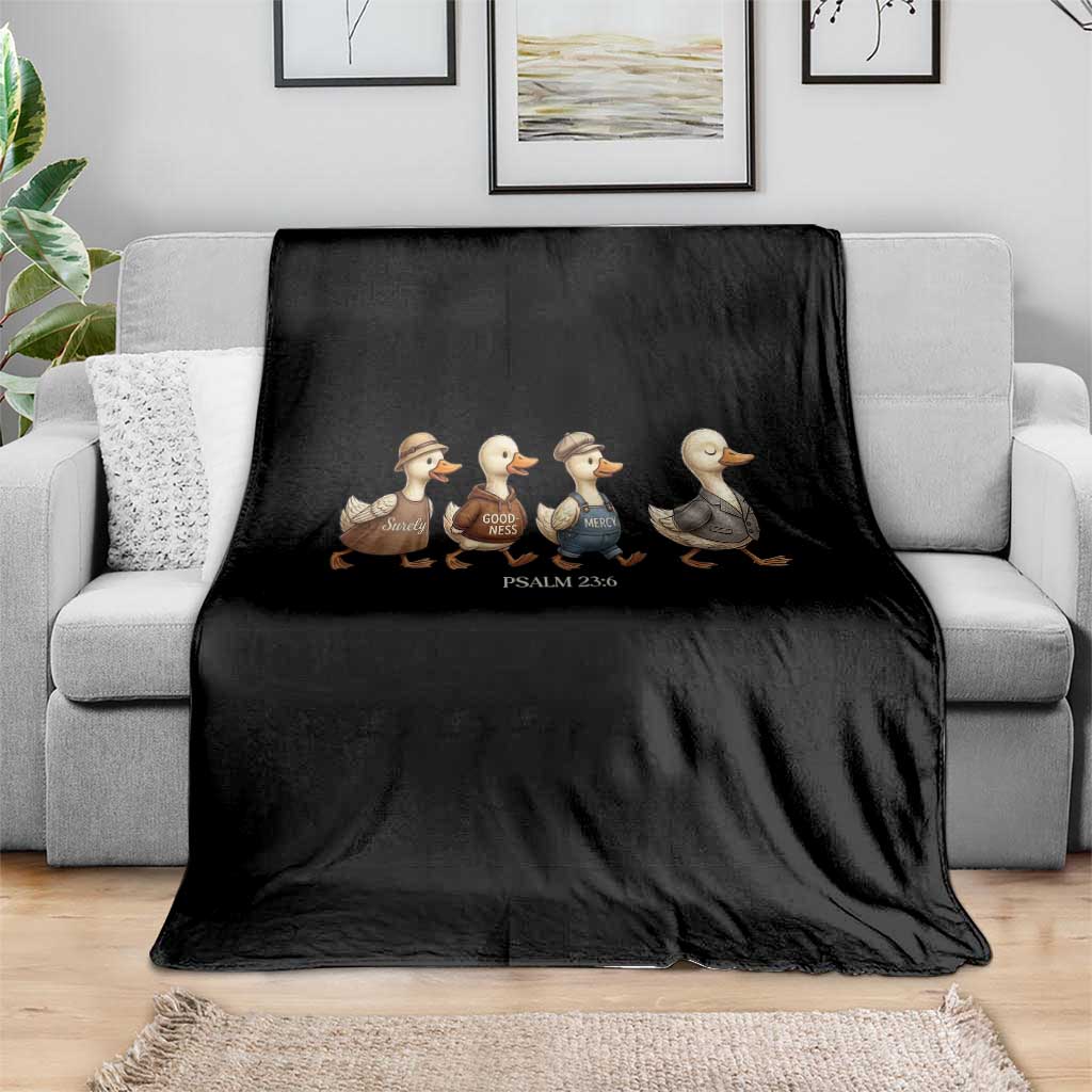 Funny Christian Psalm 23:6 Duck Pun Throw Blanket Surely Goodness and Mercy Cute Bible Humor Gift