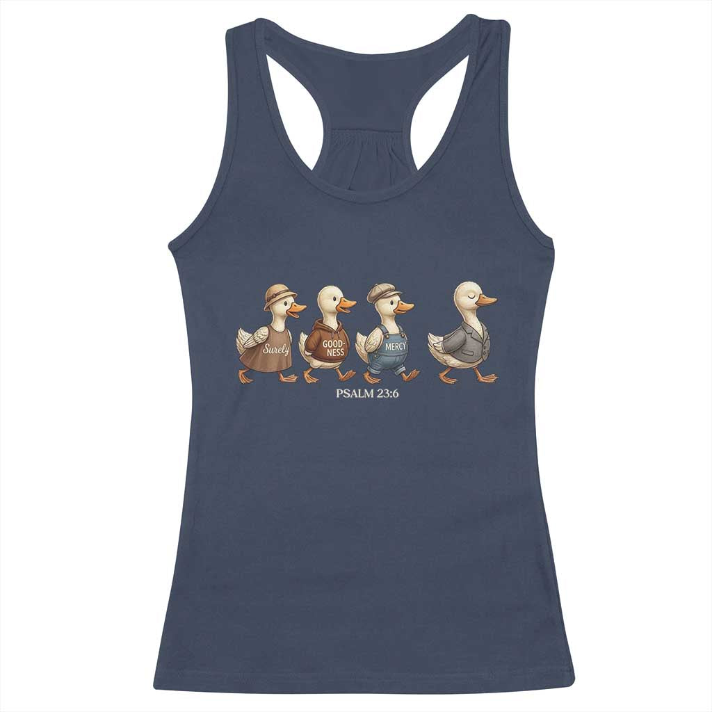 Funny Christian Psalm 23:6 Duck Pun Racerback Tank Top Surely Goodness and Mercy Cute Bible Humor Gift