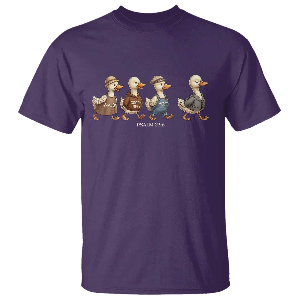 Funny Christian Psalm 23:6 Duck Pun T Shirt Surely Goodness and Mercy Cute Bible Humor Gift