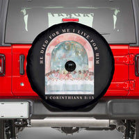 Christian Faith Last Supper Scripture Spare Tire Cover He Died for Me So I Live for Him Corinthians 5:15 Inspiration