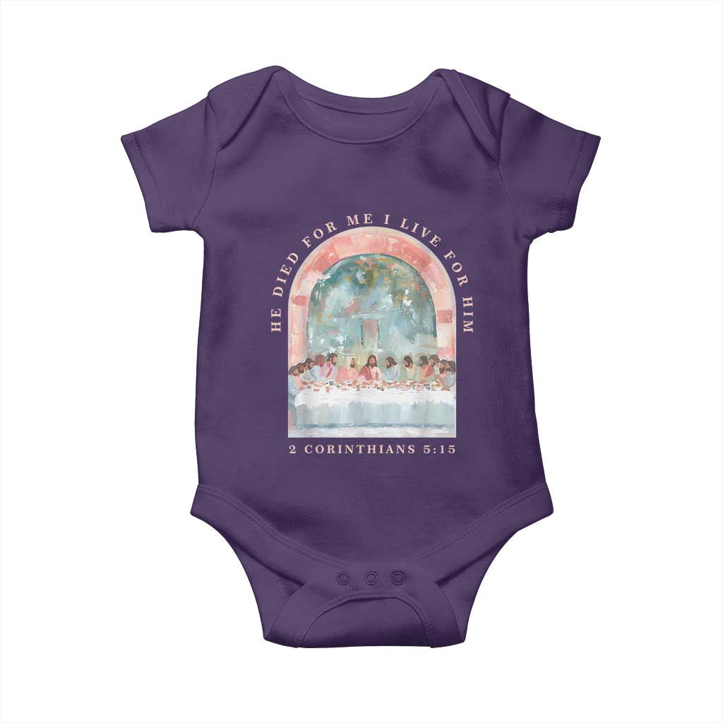 Christian Faith Last Supper Scripture Baby Onesie He Died for Me So I Live for Him Corinthians 5:15 Inspiration