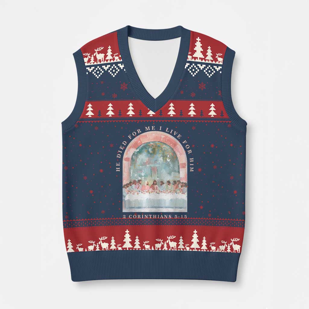 Christian Faith Last Supper Scripture V-Neck Knit Sweater Vest He Died for Me So I Live for Him Corinthians 5:15 Inspiration