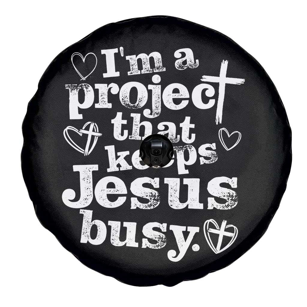 I am a Project That Keeps Jesus Busy Funny Christian Typography Spare Tire Cover Faith Humor Inspirational Gift