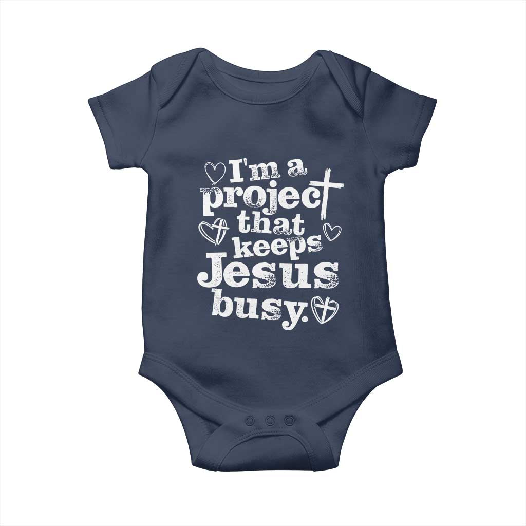 I’m a Project That Keeps Jesus Busy Funny Christian Typography Baby Onesie Faith Humor Inspirational Gift