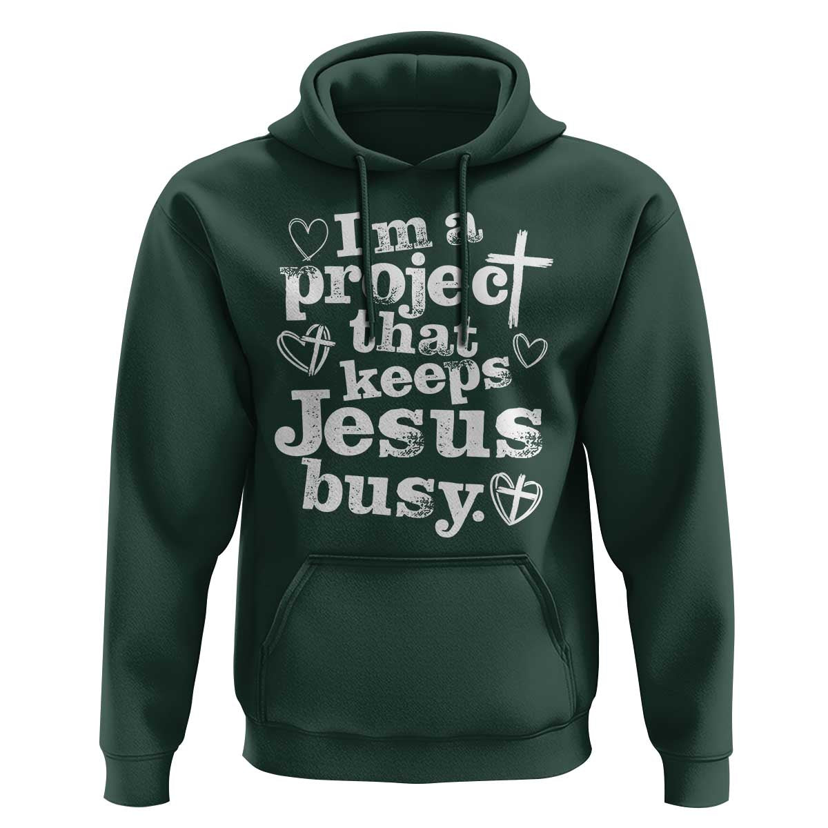 I am a Project That Keeps Jesus Busy Funny Christian Typography Hoodie Faith Humor Inspirational Gift