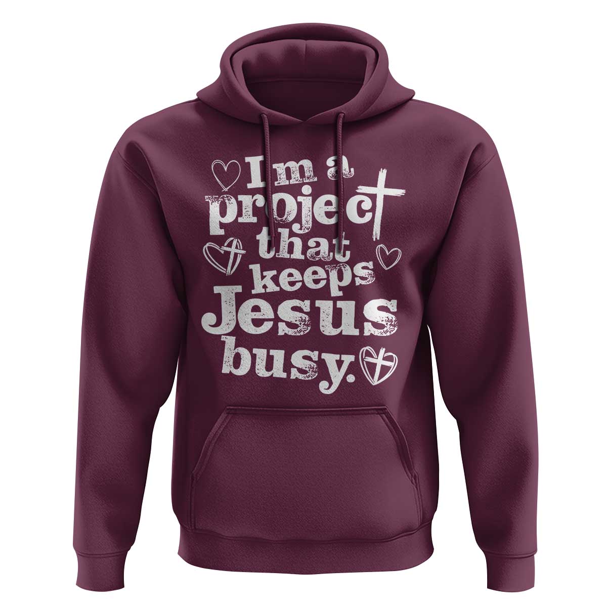 I am a Project That Keeps Jesus Busy Funny Christian Typography Hoodie Faith Humor Inspirational Gift