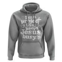 I am a Project That Keeps Jesus Busy Funny Christian Typography Hoodie Faith Humor Inspirational Gift