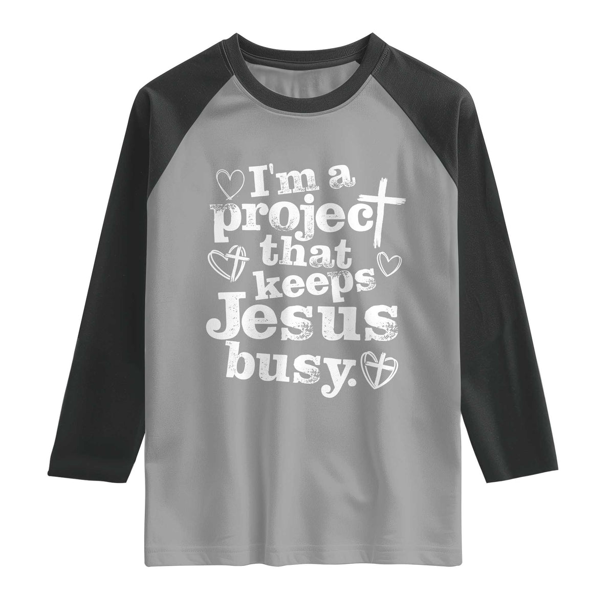 I am a Project That Keeps Jesus Busy Funny Christian Typography Raglan Shirt Faith Humor Inspirational Gift