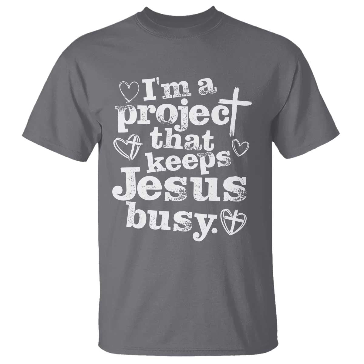 I am a Project That Keeps Jesus Busy Funny Christian Typography T Shirt Faith Humor Inspirational Gift