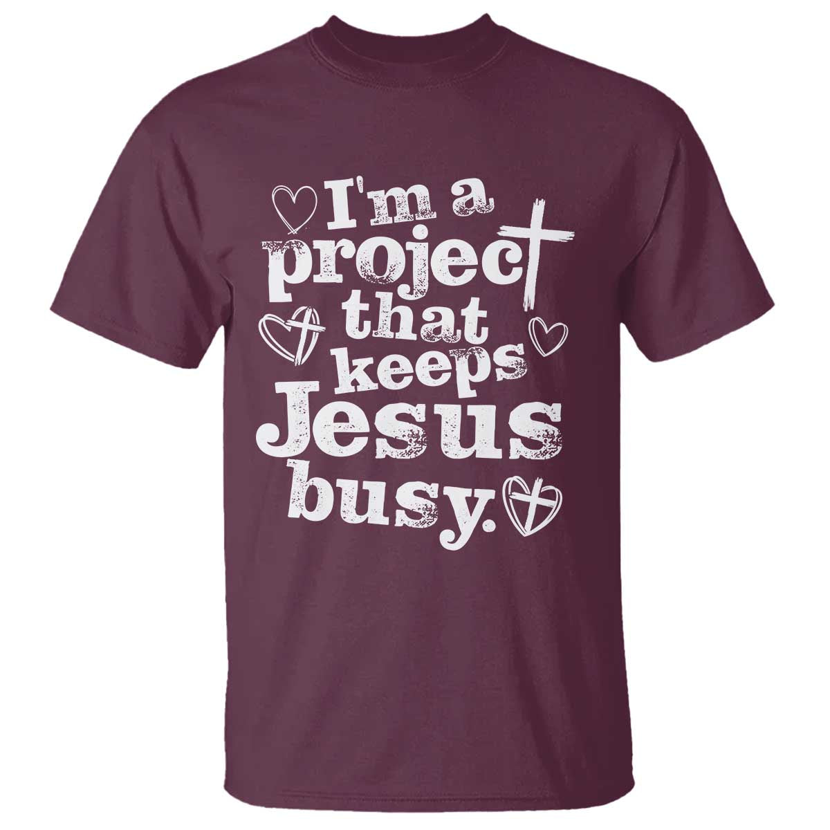 I am a Project That Keeps Jesus Busy Funny Christian Typography T Shirt Faith Humor Inspirational Gift