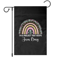 I am a Project That Keeps Jesus Busy Rainbow Cross Garden Flag Cute Christian Faith Humor