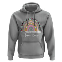 I am a Project That Keeps Jesus Busy Rainbow Cross Hoodie Cute Christian Faith Humor