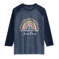 I am a Project That Keeps Jesus Busy Rainbow Cross Raglan Shirt Cute Christian Faith Humor