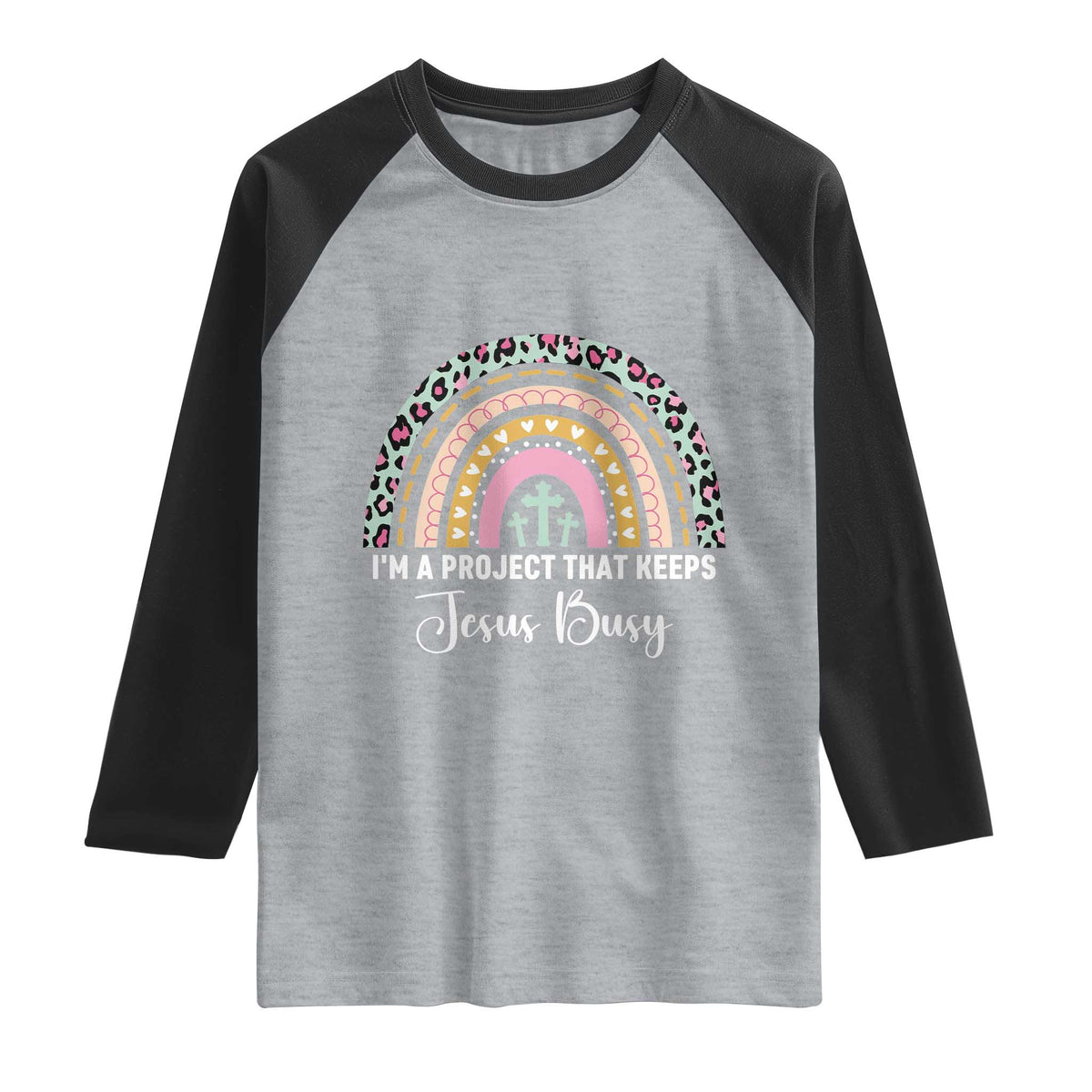 I am a Project That Keeps Jesus Busy Rainbow Cross Raglan Shirt Cute Christian Faith Humor