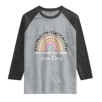 I am a Project That Keeps Jesus Busy Rainbow Cross Raglan Shirt Cute Christian Faith Humor