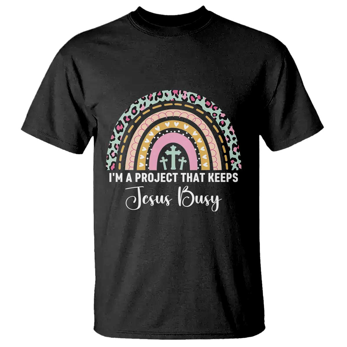 I am a Project That Keeps Jesus Busy Rainbow Cross T Shirt Cute Christian Faith Humor