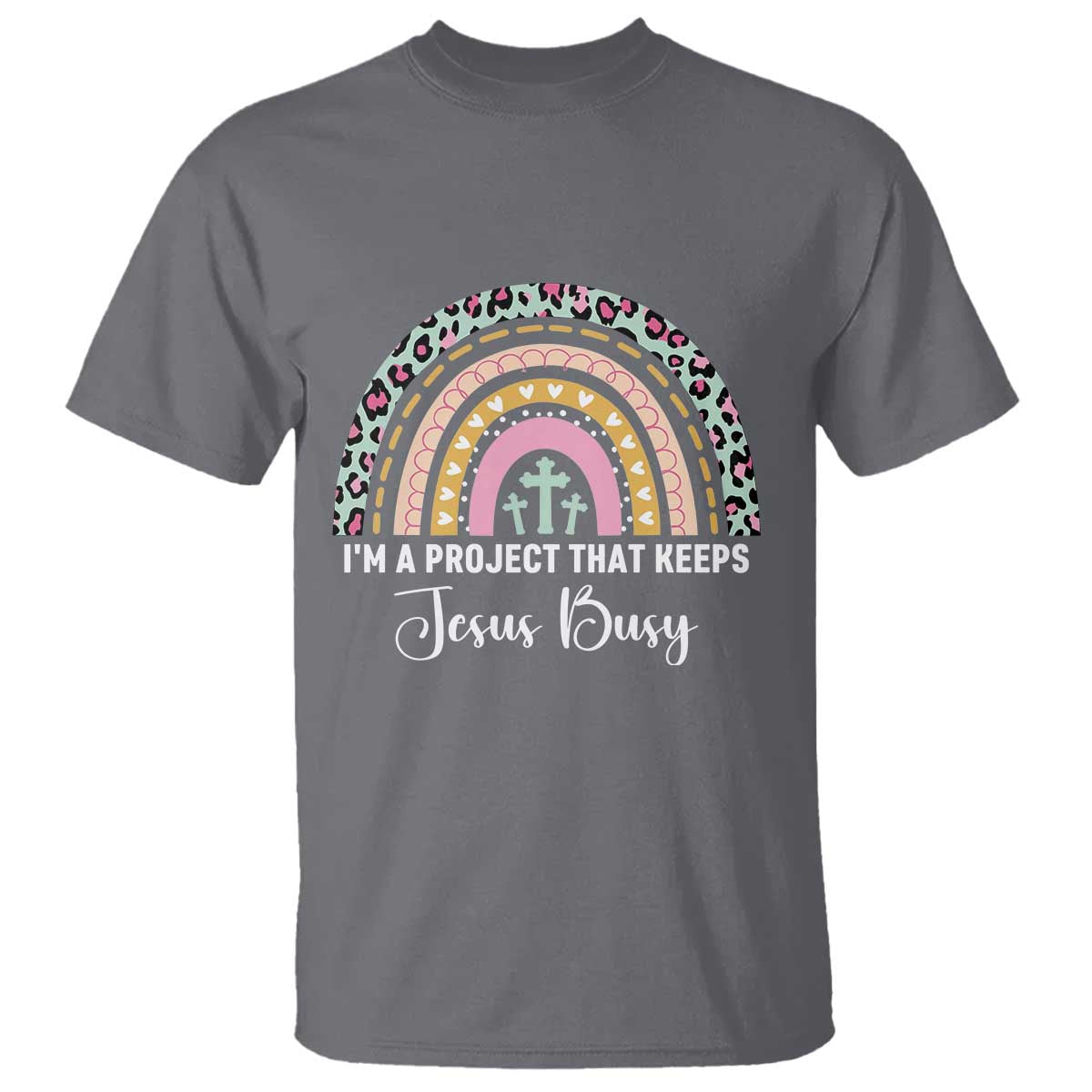 I am a Project That Keeps Jesus Busy Rainbow Cross T Shirt Cute Christian Faith Humor