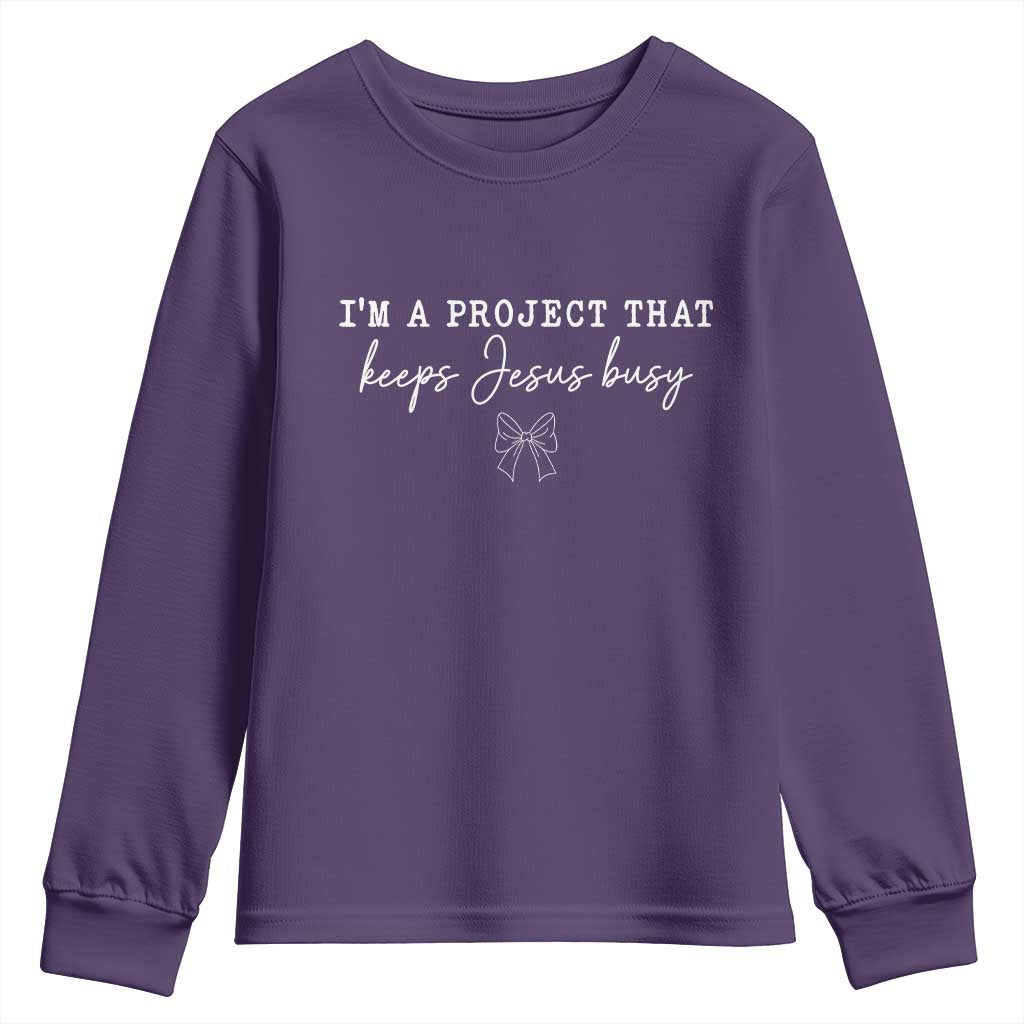 I’m a Project That Keeps Jesus Busy Coquette Bow Youth Sweatshirt Christian Faith Humor