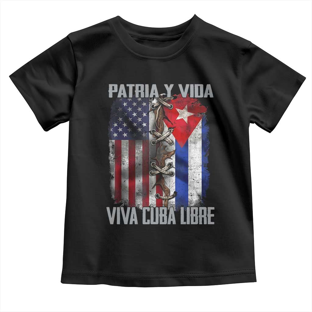 Patria y Vida Cuba Libre Freedom Toddler T Shirt Cuban Pride Independence USA Cuba Flag