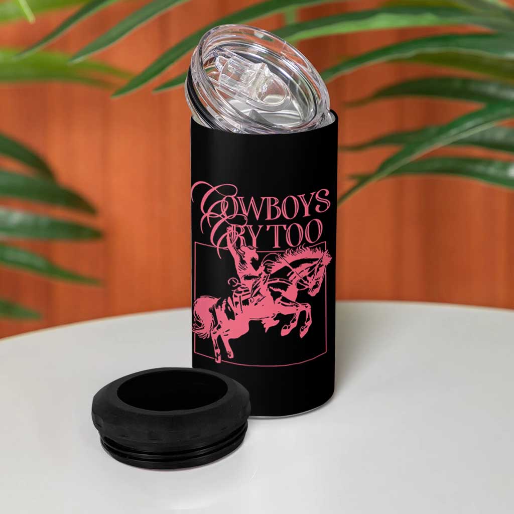 Cowboys Cry Too 4 in 1 Can Cooler Tumbler Western Rodeo Cowgirl Cowboy Aesthetic Pink