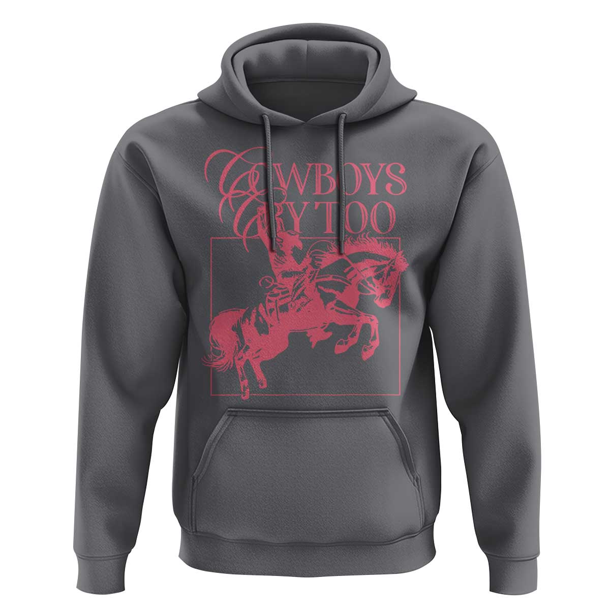 Cowboys Cry Too Hoodie Western Rodeo Cowgirl Cowboy Aesthetic Pink