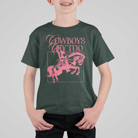 Cowboys Cry Too T Shirt For Kid Western Rodeo Cowgirl Cowboy Aesthetic Pink