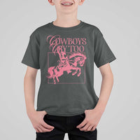 Cowboys Cry Too T Shirt For Kid Western Rodeo Cowgirl Cowboy Aesthetic Pink