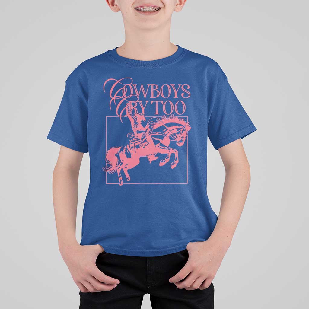 Cowboys Cry Too T Shirt For Kid Western Rodeo Cowgirl Cowboy Aesthetic Pink