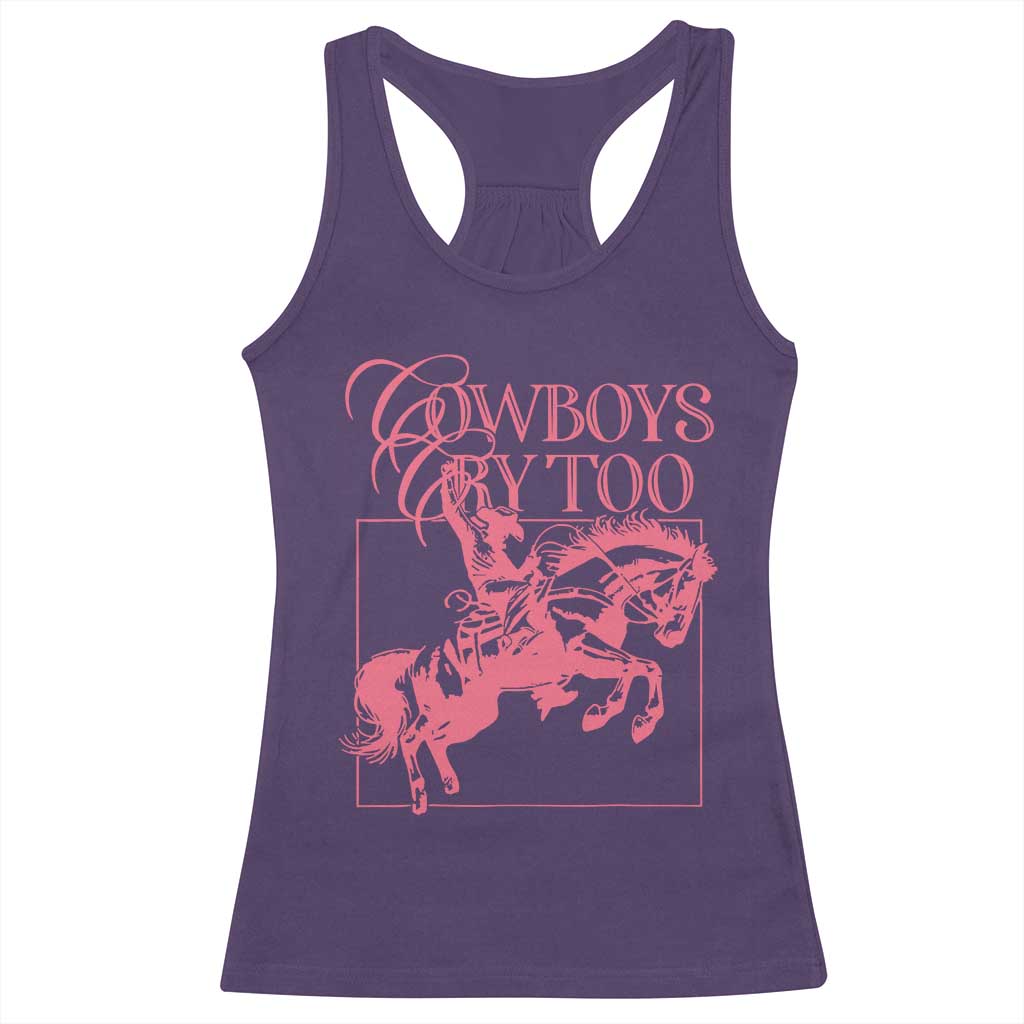 Cowboys Cry Too Racerback Tank Top Western Rodeo Cowgirl Cowboy Aesthetic Pink