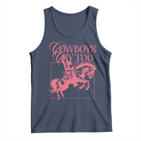 Cowboys Cry Too Tank Top Western Rodeo Cowgirl Cowboy Aesthetic Pink