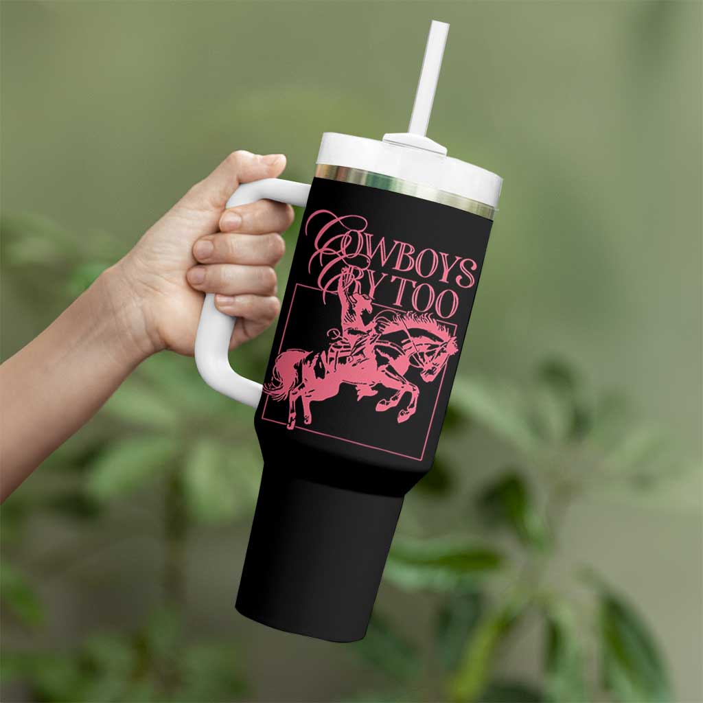Cowboys Cry Too Tumbler With Handle Western Rodeo Cowgirl Cowboy Aesthetic Pink