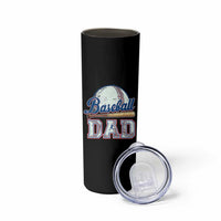 Baseball Dad Skinny Tumbler Baseball Sport Lovers For Father's Day